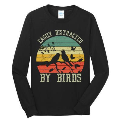 Vintage Easily Distracted By Birds Funny For Bird Watcher Tall Long Sleeve T-Shirt
