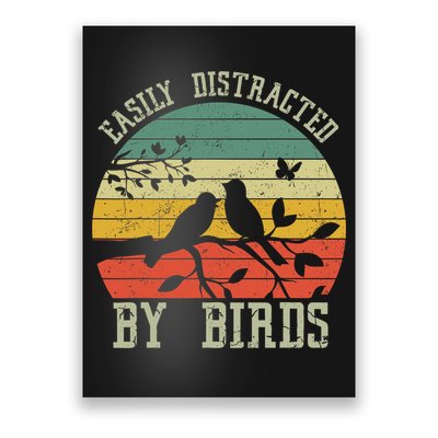 Vintage Easily Distracted By Birds Funny For Bird Watcher Poster