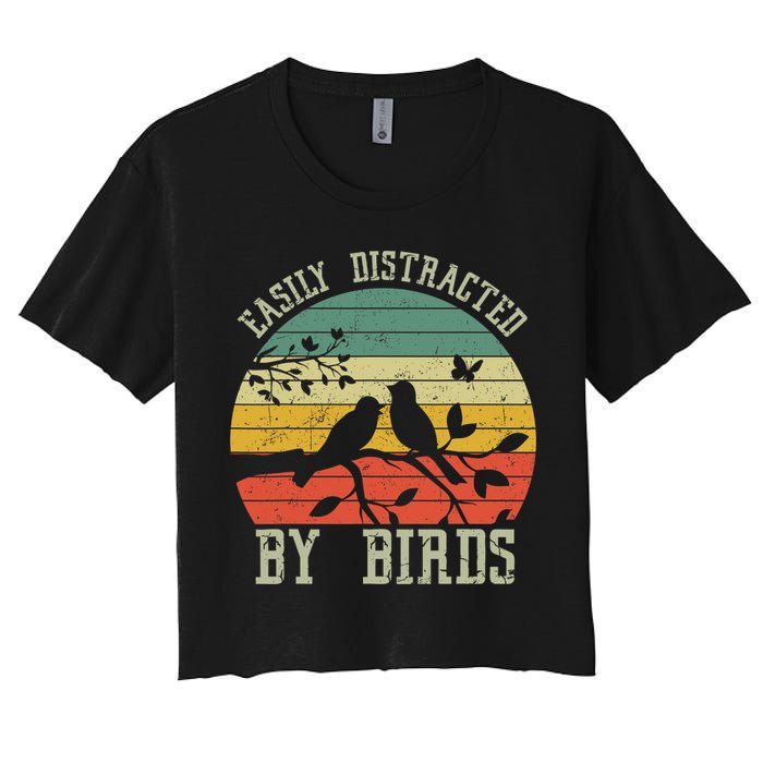Vintage Easily Distracted By Birds Funny For Bird Watcher Crop Top