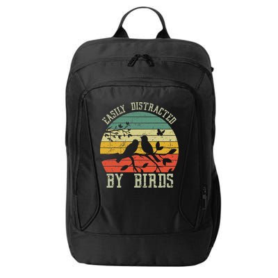 Vintage Easily Distracted By Birds Funny For Bird Watcher City Backpack