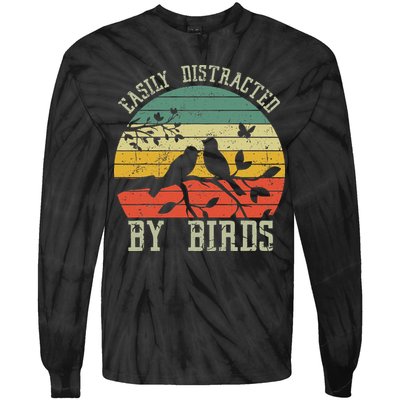 Vintage Easily Distracted By Birds Funny For Bird Watcher Tie-Dye Long Sleeve Shirt