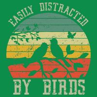 Vintage Easily Distracted By Birds Funny For Bird Watcher Sweatshirt