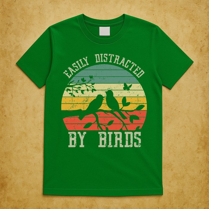 Vintage Easily Distracted By Birds Funny For Bird Watcher T-Shirt