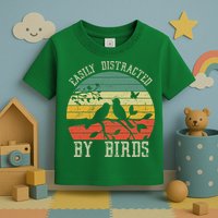 Vintage Easily Distracted By Birds Funny For Bird Watcher Toddler T-Shirt
