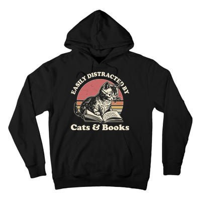 Vintage Easily Distracted By Cats And Books Tall Hoodie