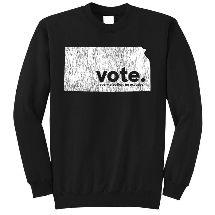 Vote Every Election No Excuses Kansas Tall Sweatshirt