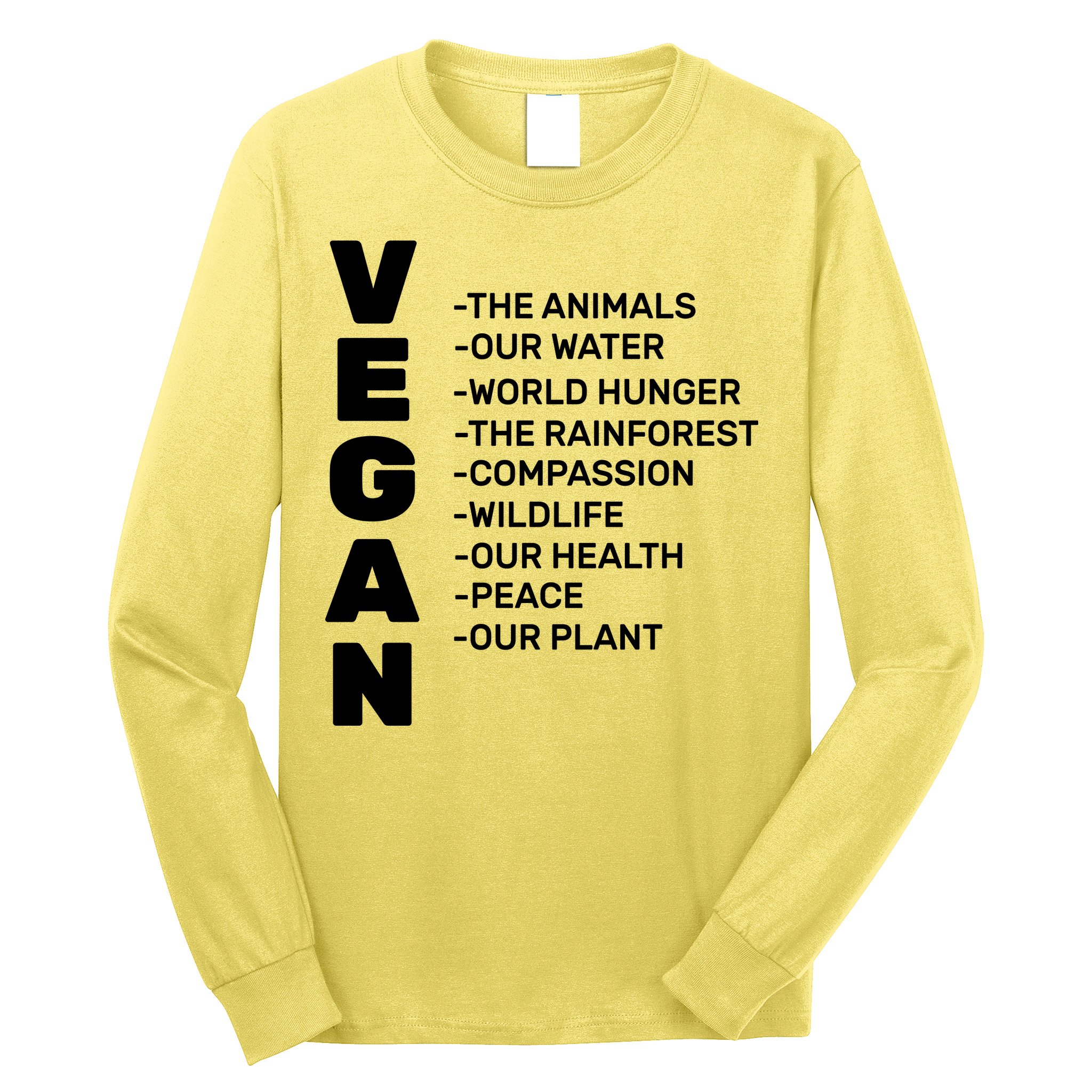 Vegan Because Of Life Long Sleeve Shirt