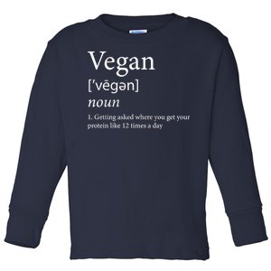 Vegan Protein Definition Toddler Long Sleeve Shirt