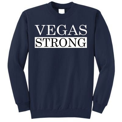 Vegas Strong Classy News Text Tall Sweatshirt