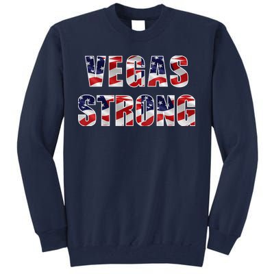 Vegas Strong USA Flag Tall Sweatshirt