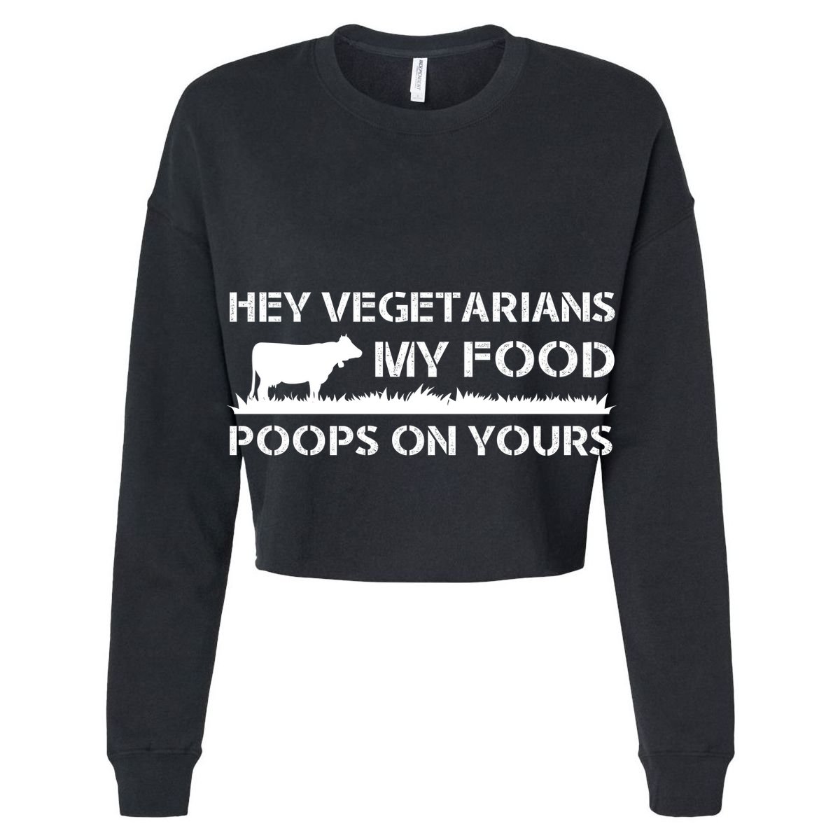Vegetarians My Food Poops On Yours Cool Comfort Performance Bucket Hat