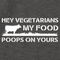 Vegetarians My Food Poops On Yours Vector Backpack