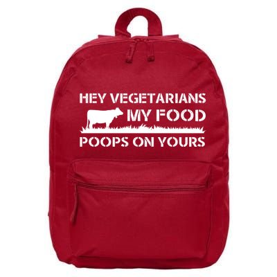 Vegetarians My Food Poops On Yours 16 in Basic Backpack
