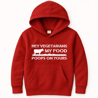 Vegetarians My Food Poops On Yours Kids Hoodie