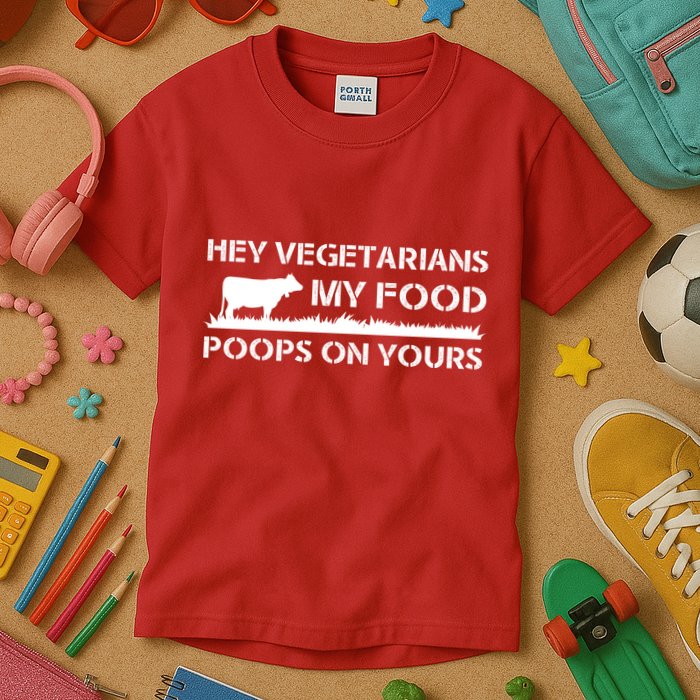 Vegetarians My Food Poops On Yours Kids T-Shirt