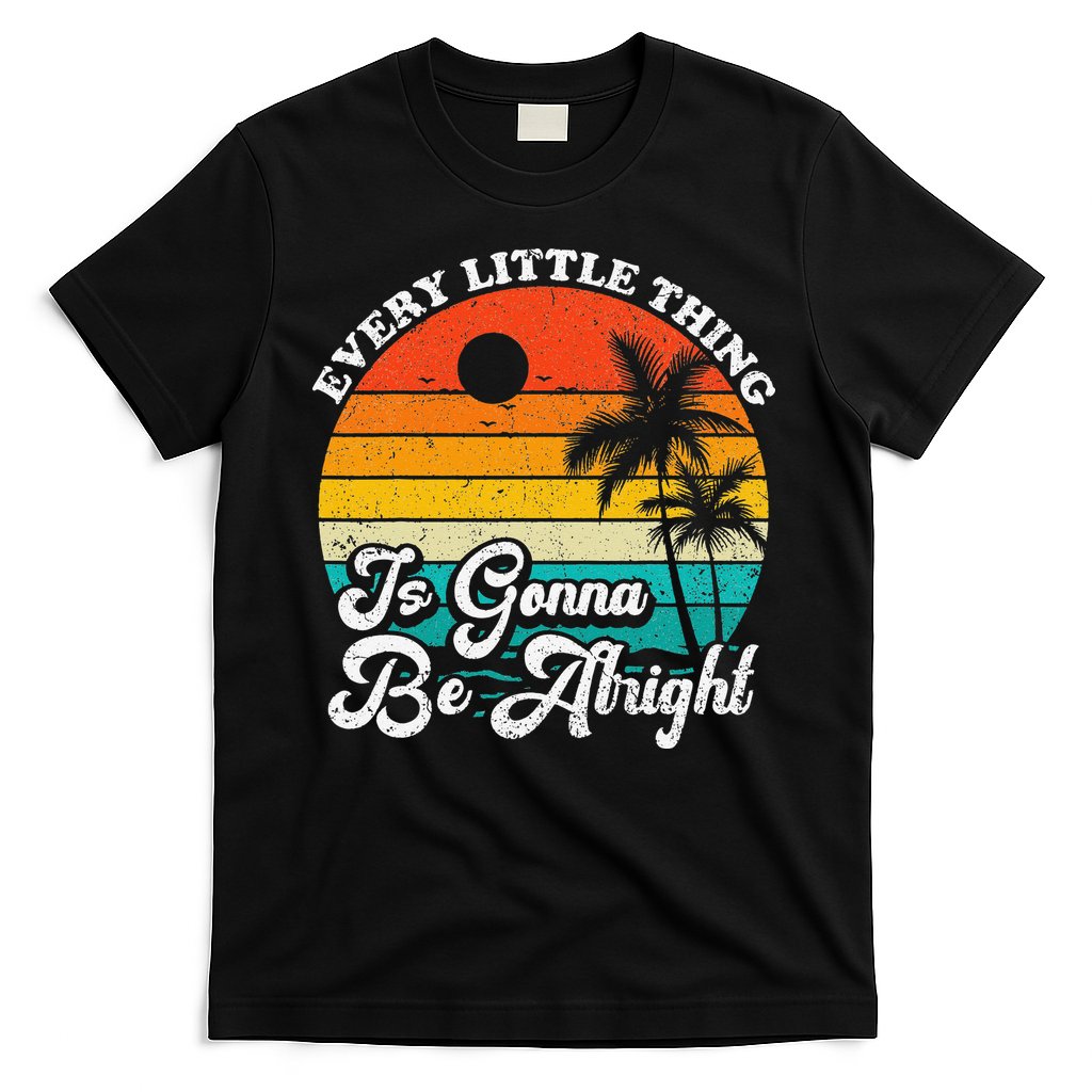 Vintage Every Little Thing Is Gonna Be Alright Beach Sunset T-Shirt