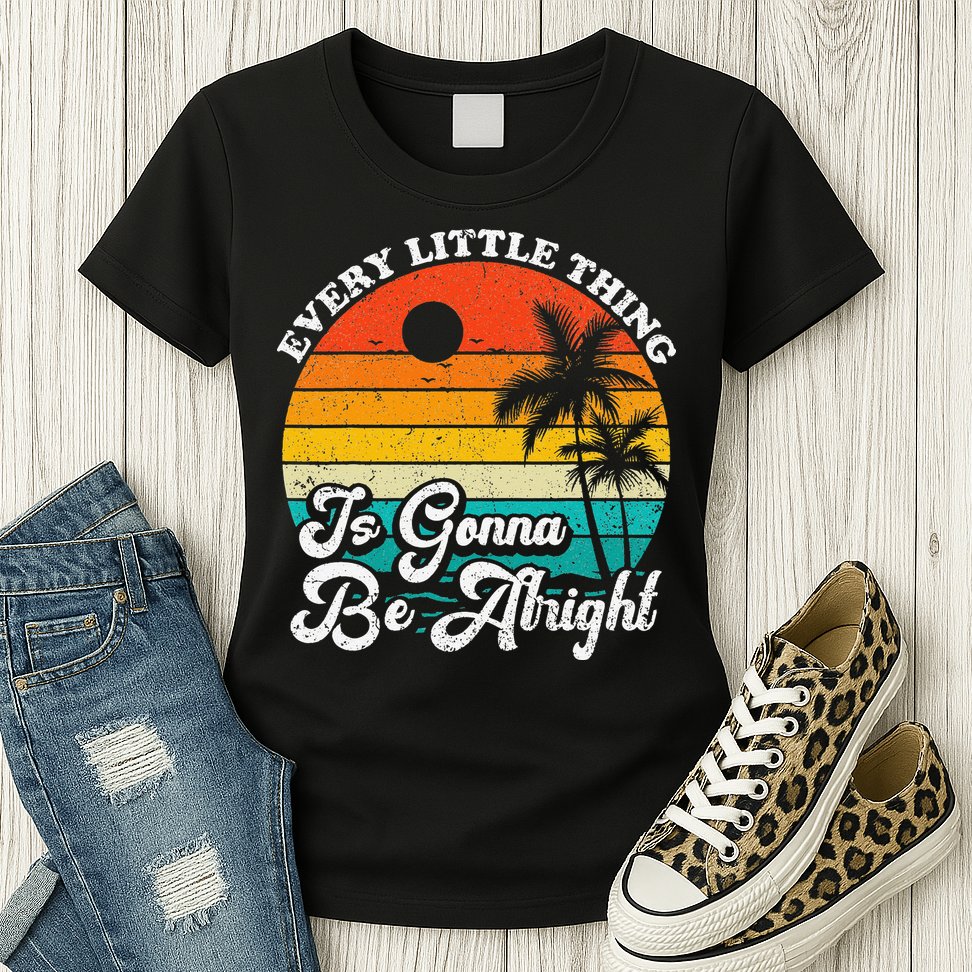 Vintage Every Little Thing Is Gonna Be Alright Beach Sunset Womens T-Shirt