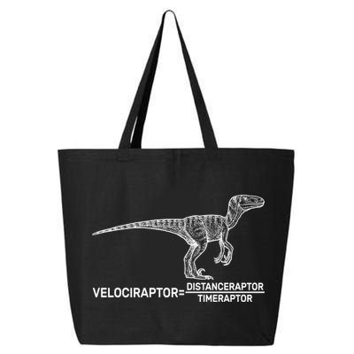 Velociraptor Equals Distanceraptor Timeraptor 25L Jumbo Tote