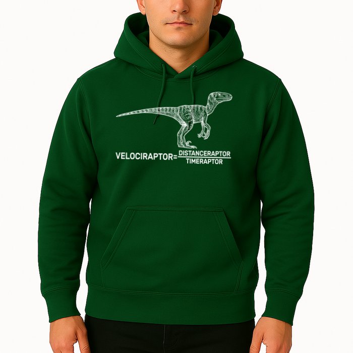 Velociraptor Equals Distanceraptor Timeraptor Hoodie