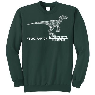 Velociraptor Equals Distanceraptor Timeraptor Sweatshirt