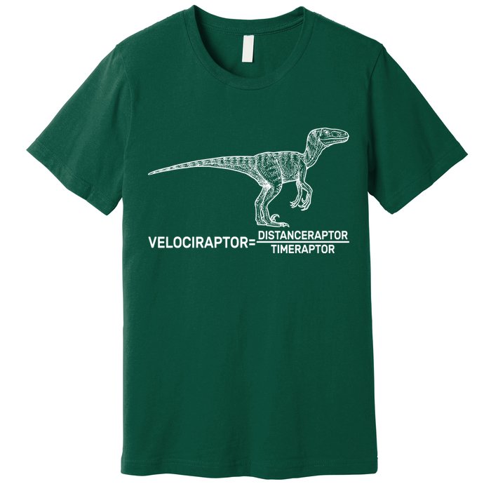 Velociraptor Equals Distanceraptor Timeraptor Premium T-Shirt