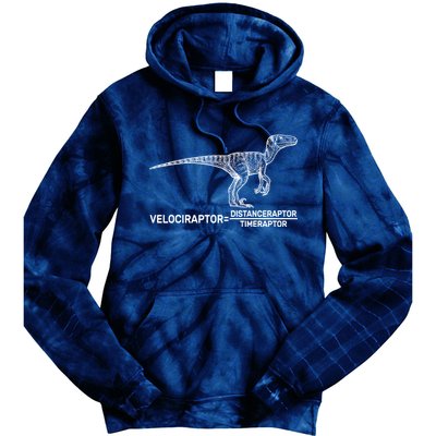 Velociraptor Equals Distanceraptor Timeraptor Tie Dye Hoodie