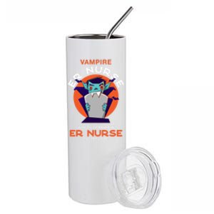 Vampire Er Nurse Halloween Emergency Nurse Scary Gift Stainless Steel Tumbler