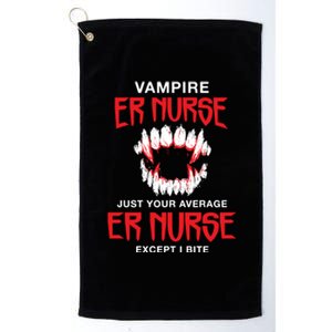 Vampire Er Nurse Halloween Emergency Nurse Scary Gift Platinum Collection Golf Towel