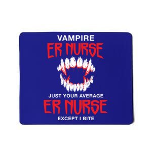 Vampire Er Nurse Halloween Emergency Nurse Scary Gift Mousepad