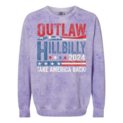 Vintage Elections Outlaw Hillbilly Take America Back Gift Colorblast Crewneck Sweatshirt