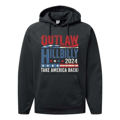 Vintage Elections Outlaw Hillbilly Take America Back Gift Performance Fleece Hoodie