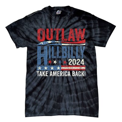 Vintage Elections Outlaw Hillbilly Take America Back Gift Tie-Dye T-Shirt