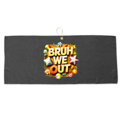 Vintage End Of School Year Summer Bruh We Out Gift Large Microfiber Waffle Golf Towel