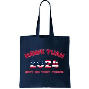 Viral Election Parody Hawk Tush Spit On That Thang Tote Bag