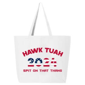 Viral Election Parody Hawk Tush Spit On That Thang 25L Jumbo Tote