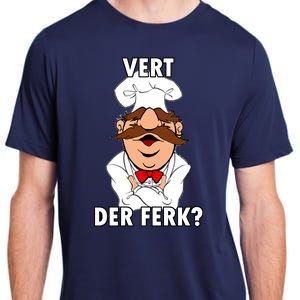 Vert Der Ferk? Chef Adult ChromaSoft Performance T-Shirt