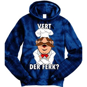 Vert Der Ferk? Chef Tie Dye Hoodie