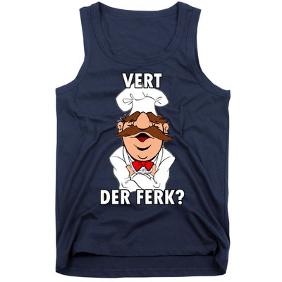 Vert Der Ferk? Chef Tank Top