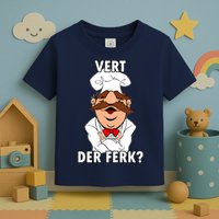Vert Der Ferk? Chef Toddler T-Shirt