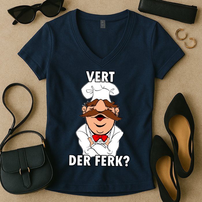 Vert Der Ferk? Chef Women's V-Neck T-Shirt