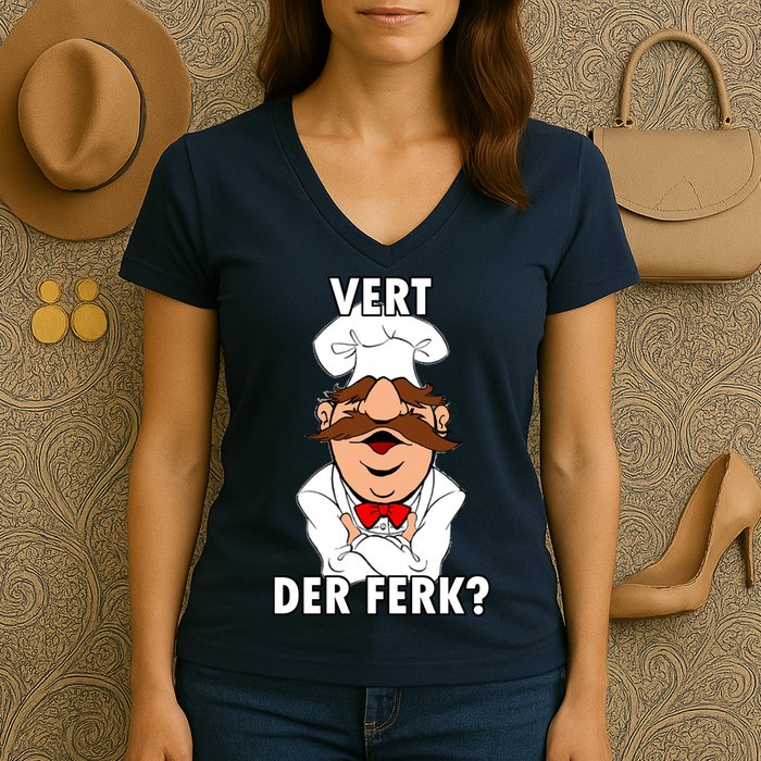 Vert Der Ferk? Chef Women's V-Neck T-Shirt