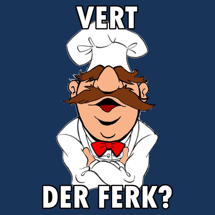 Vert Der Ferk? Chef Women's V-Neck T-Shirt