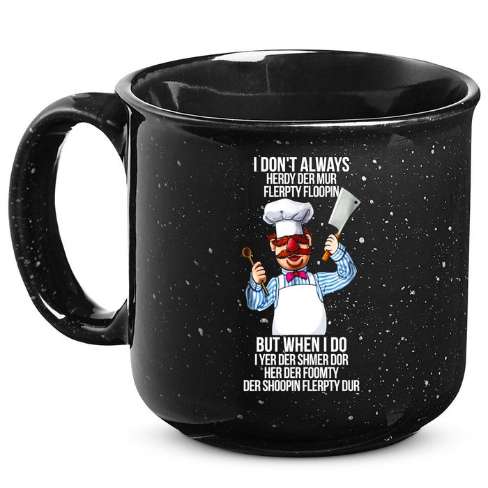 Vert Der Ferk I Don't Always Hery Dur 15oz Campfire Ceramic Mug