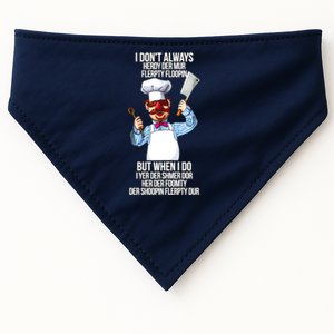 Vert Der Ferk I Don't Always Hery Dur USA-Made Doggie Bandana