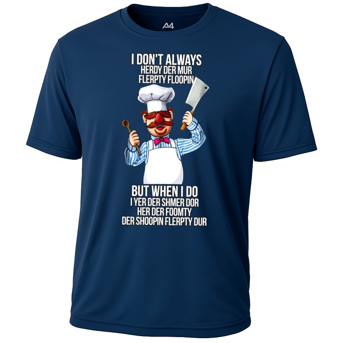 Vert Der Ferk I Don't Always Hery Dur Performance Shirt