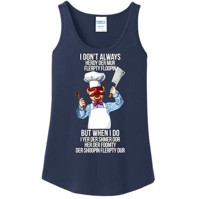 Vert Der Ferk I Don't Always Hery Dur Ladies Essential Tank