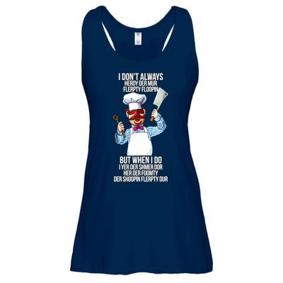 Vert Der Ferk I Don't Always Hery Dur Ladies Essential Flowy Tank
