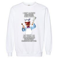 Vert Der Ferk I Don't Always Hery Dur Garment-Dyed Sweatshirt
