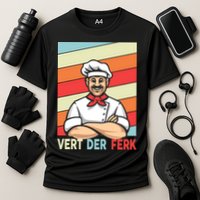 Vert Der Ferk Retro Poster Chef Performance Shirt