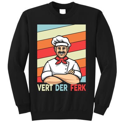 Vert Der Ferk Retro Poster Chef Sweatshirt